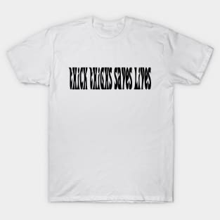 THICK THIGHS SAVES LIVES - IN BLACK - FETERS AND LIMERS – CARIBBEAN EVENT DJ GEAR T-Shirt